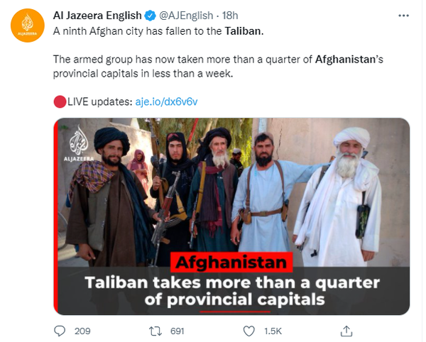 알자지라는 탈레반이 아프가니스탄 주 수도의 4분의 1을 점령했다고 보도했다. / 출처=알자지라 트위터